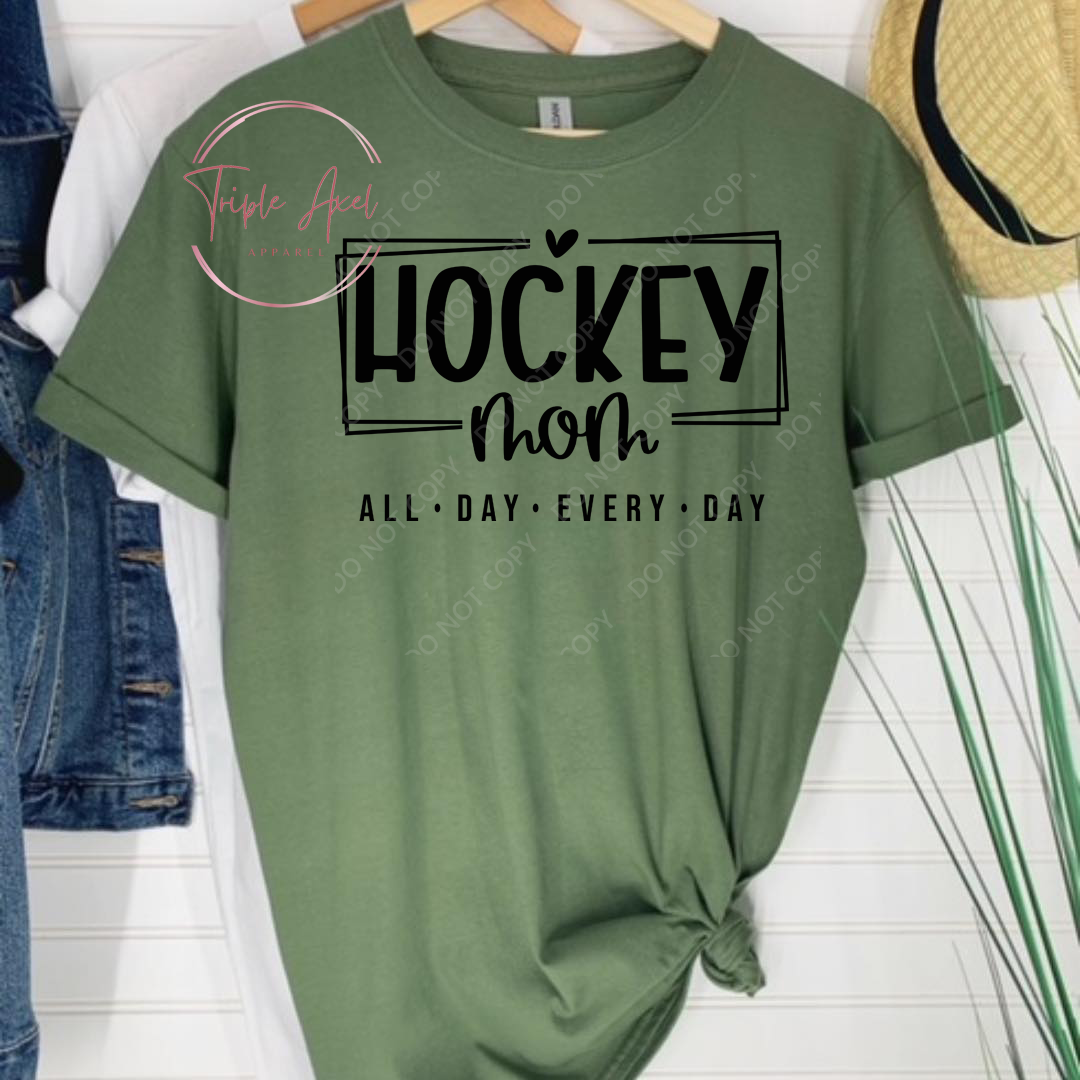 Hockey Mom All day every day TShirt