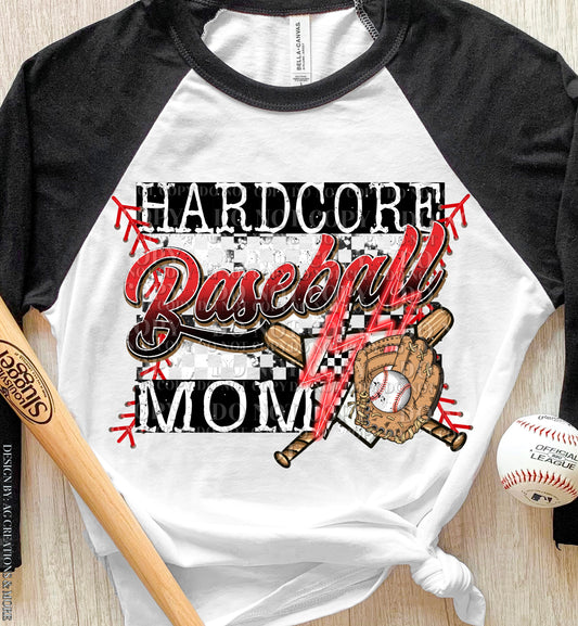 Hardcore baseball Mom  T-Shirt