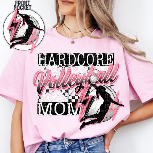Hardcore volleyball Mom T-Shirt