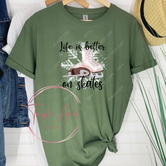Life is Better on Skates Hoodie or Crew Neck